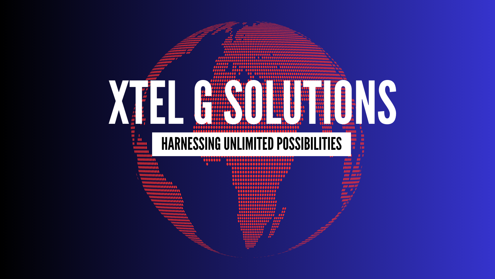 Xtel G Solution | Karachi
