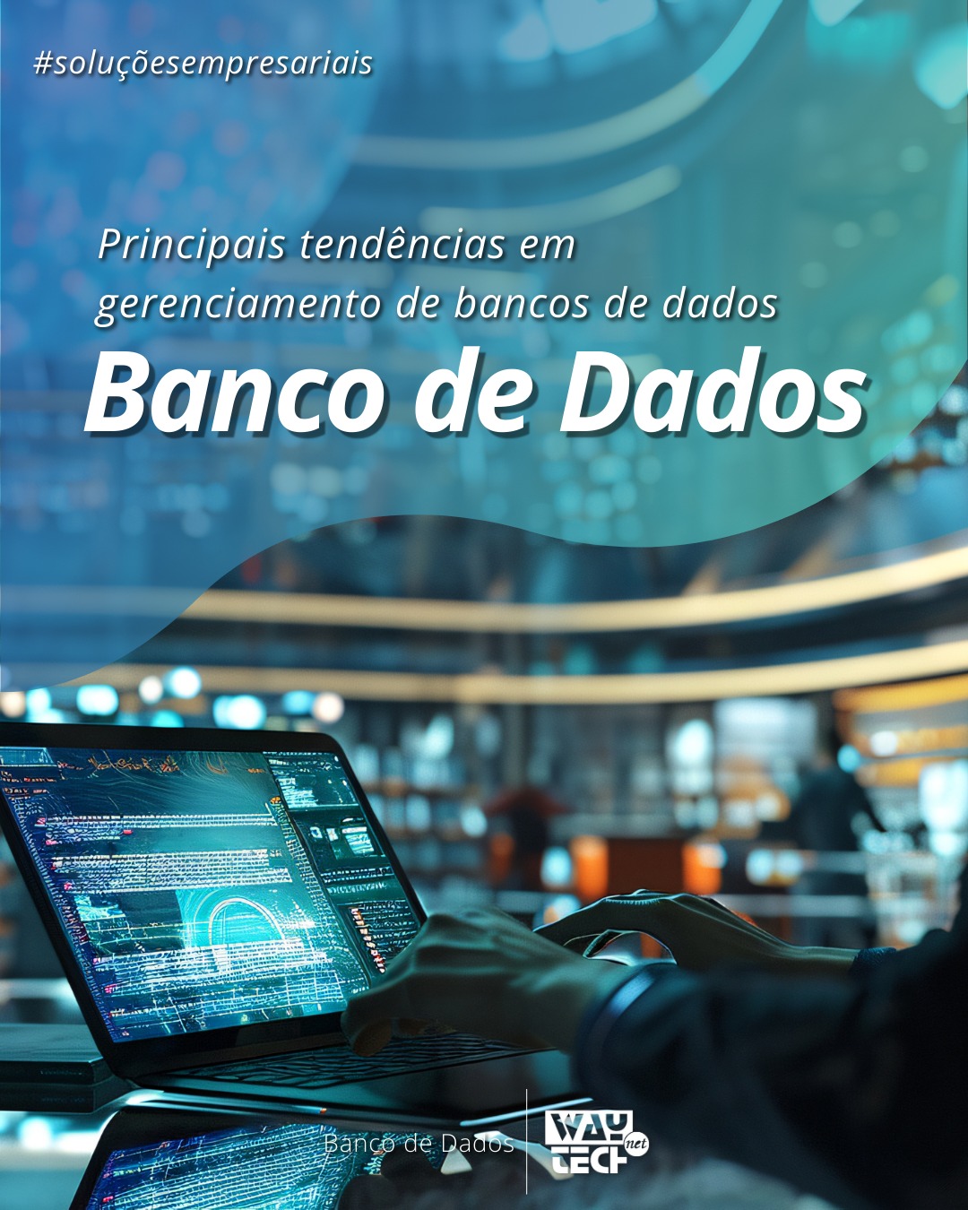 Waytech Soluções em Tecnologia | Sorocaba SP