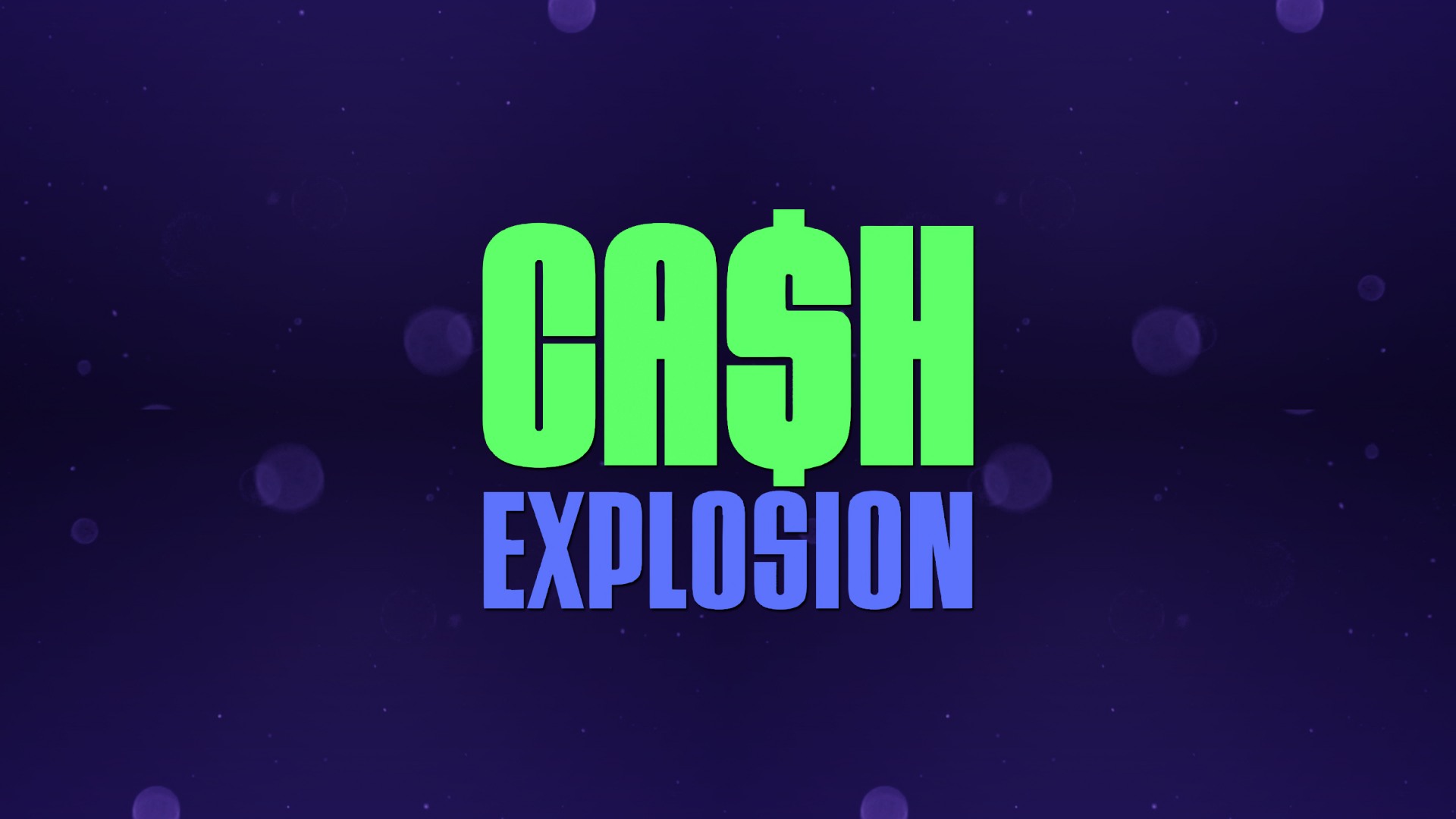 Cash Explosion Live!