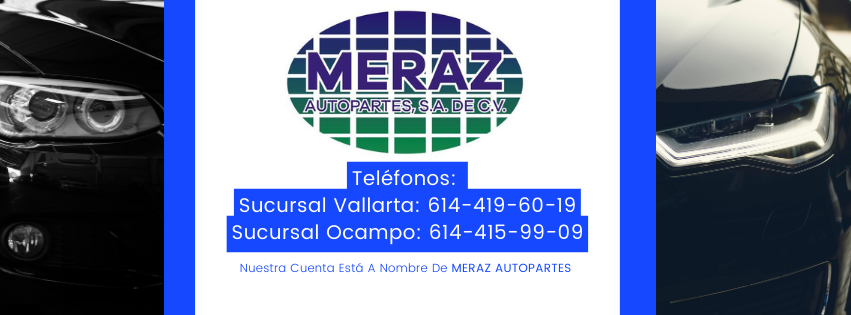 Meraz Autopartes | Chihuahua