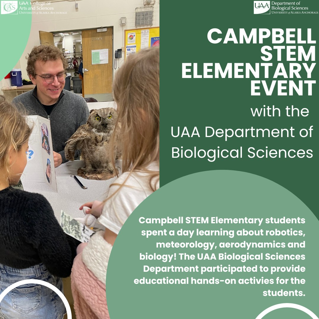On November 3rd, the UAA Department of Biological Sciences participated ...
