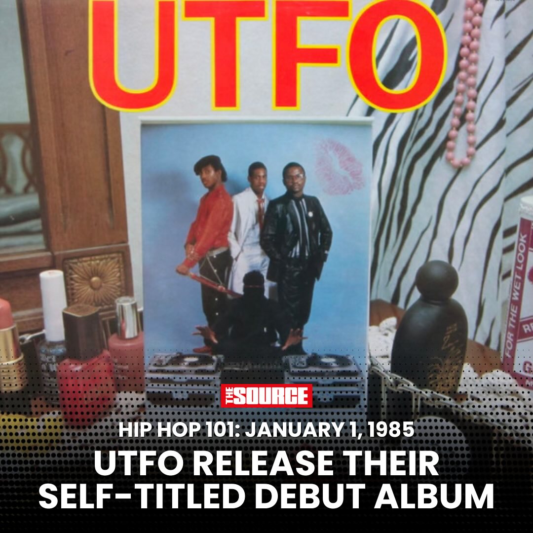 The Source - Hip Hop 101: U.T.F.O. released their self-titled debut ...