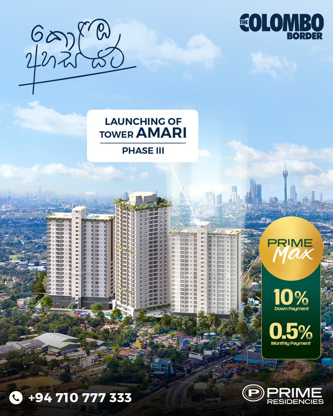 Prime - Launching Colombo Border Phase 3 – Tower Amari! Following the ...