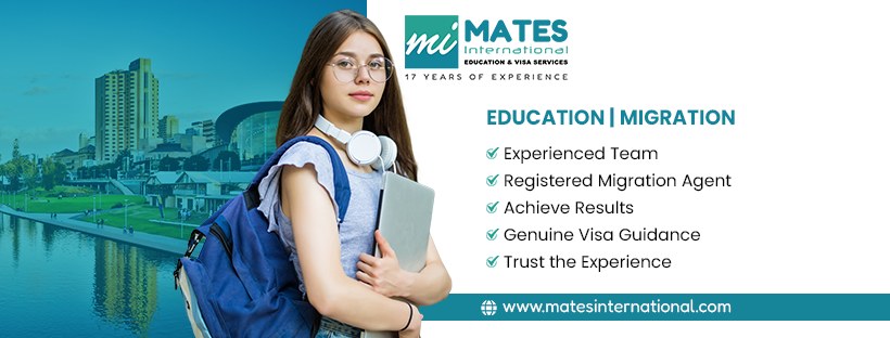 Mates International Education & Visa services Adelaide South Australia ...