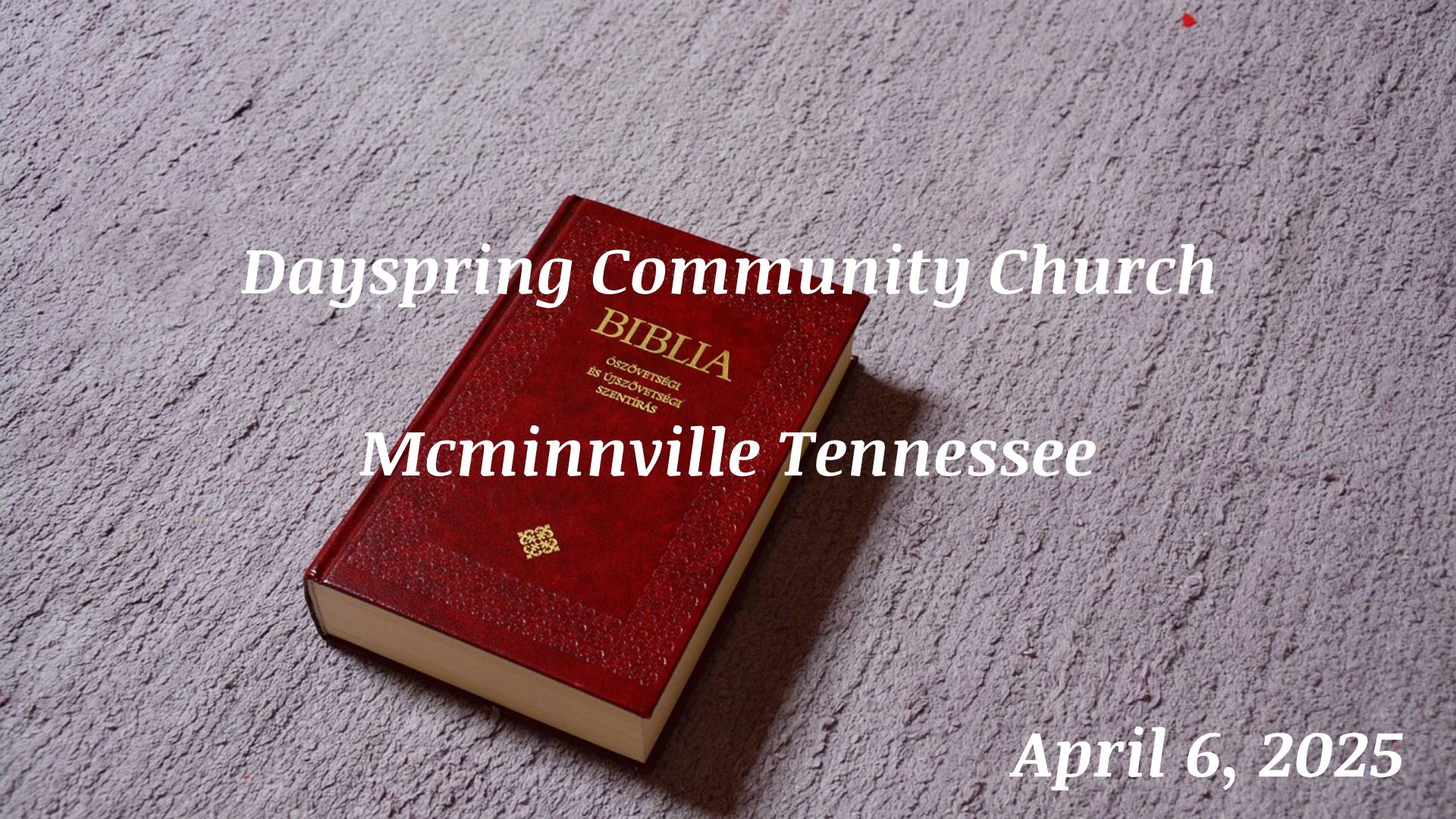 Dayspring Community Church | McMinnville TN