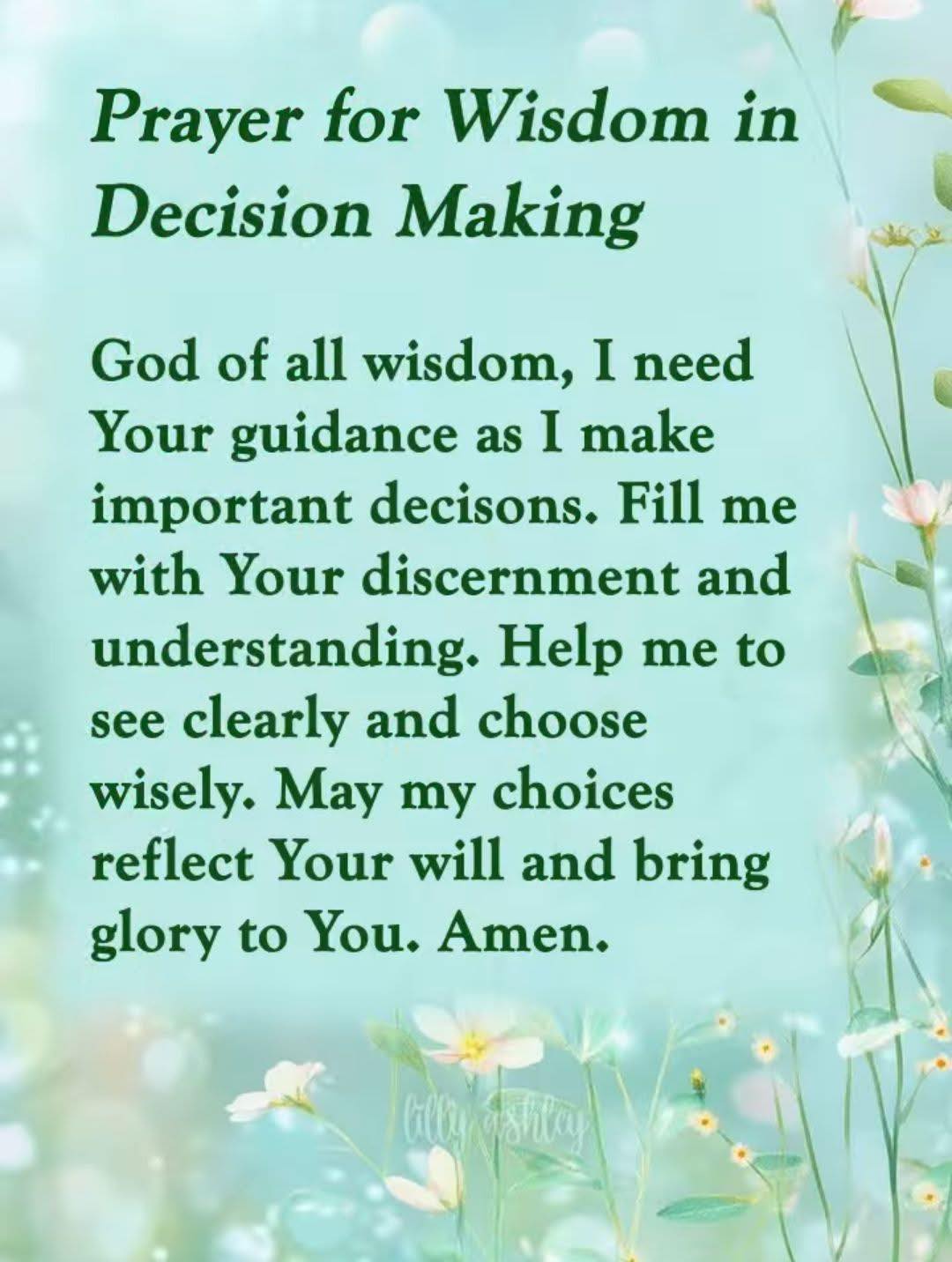 Prayer for Wisdom in Decision Making God of all wisdom, I need Your ...