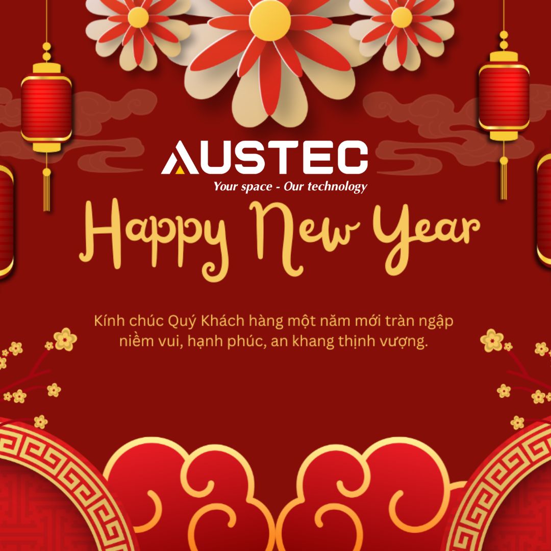 Tập đoàn Austec - 🎉🎉 CHÚC MỪNG NĂM MỚI 2025 🥰🥰 Chỉ còn...