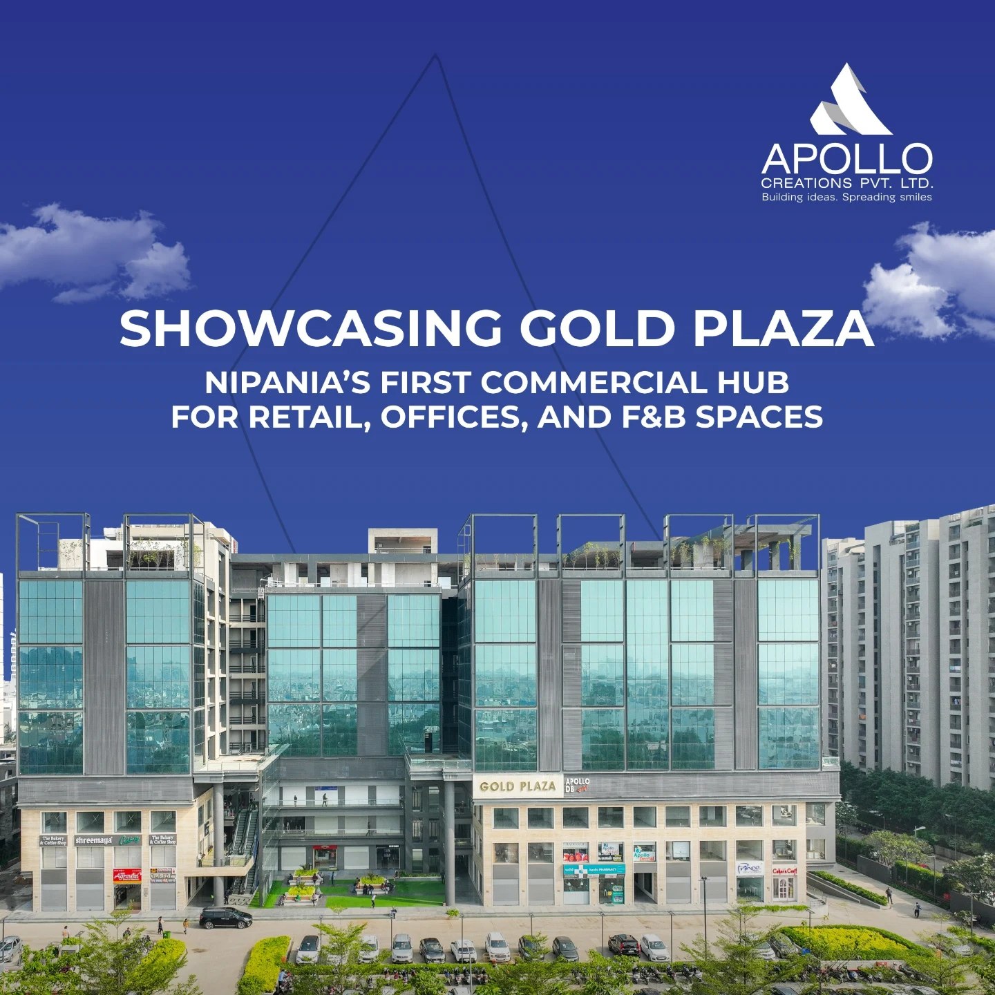 Apollo - Showcasing Gold Plaza, Nipania’s first well-organized ...