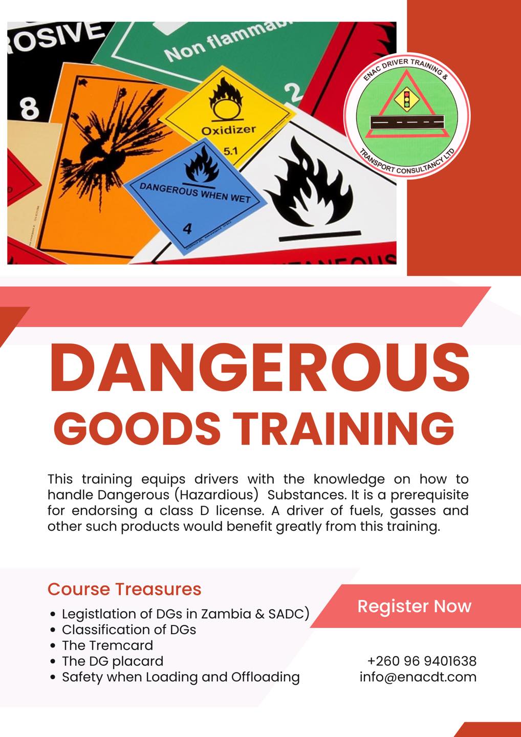 The Transporting of Dangerous Goods Training is intended to