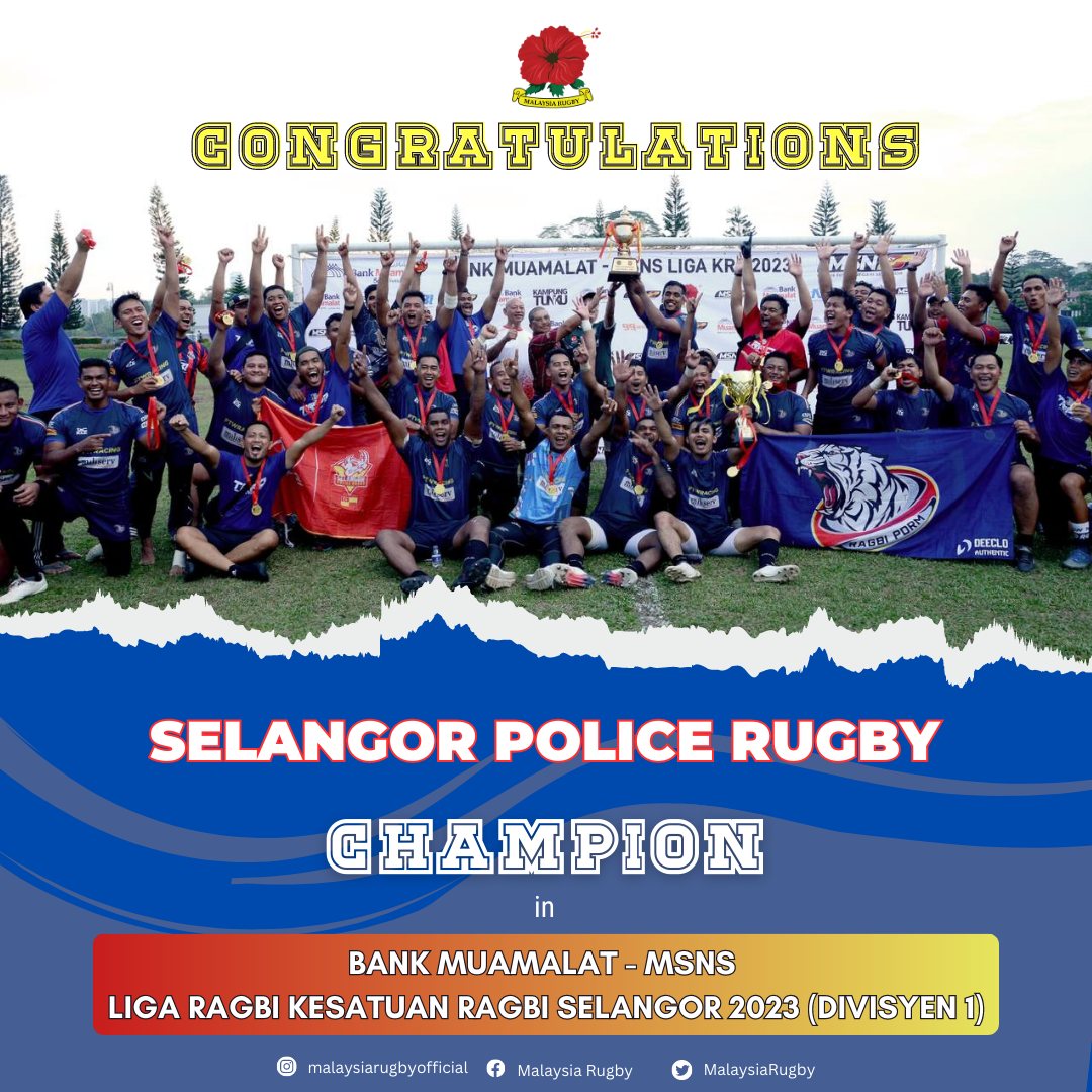 Malaysia - Congratulations to Selangor Police Rugby for their ...