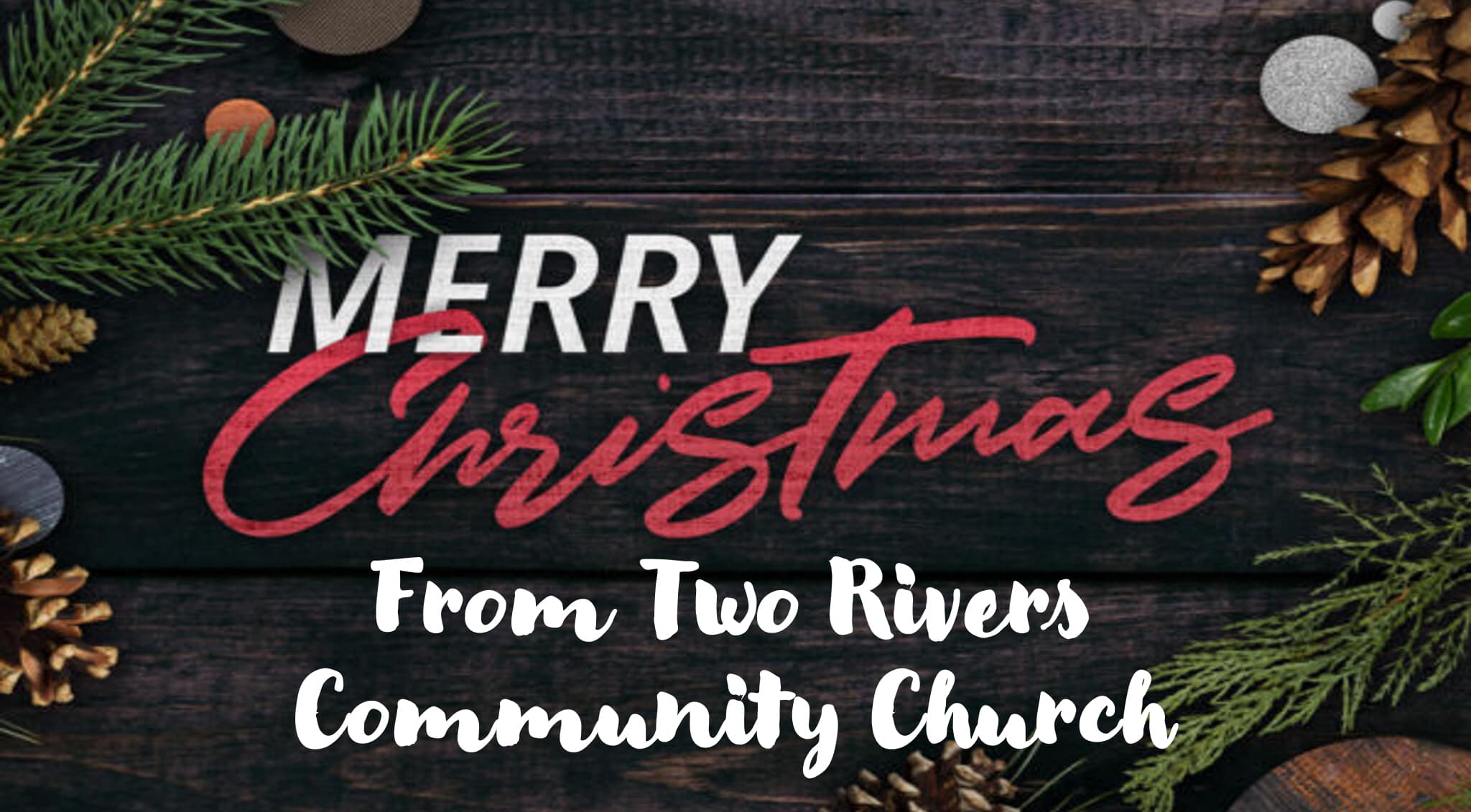 Two Rivers Community Church