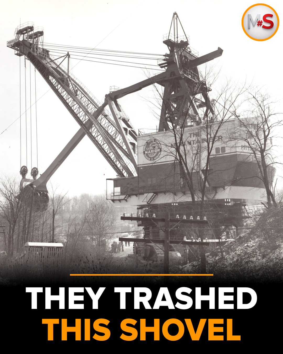 The Mountaineer stripping shovel, a Marion 5760, worked for 23