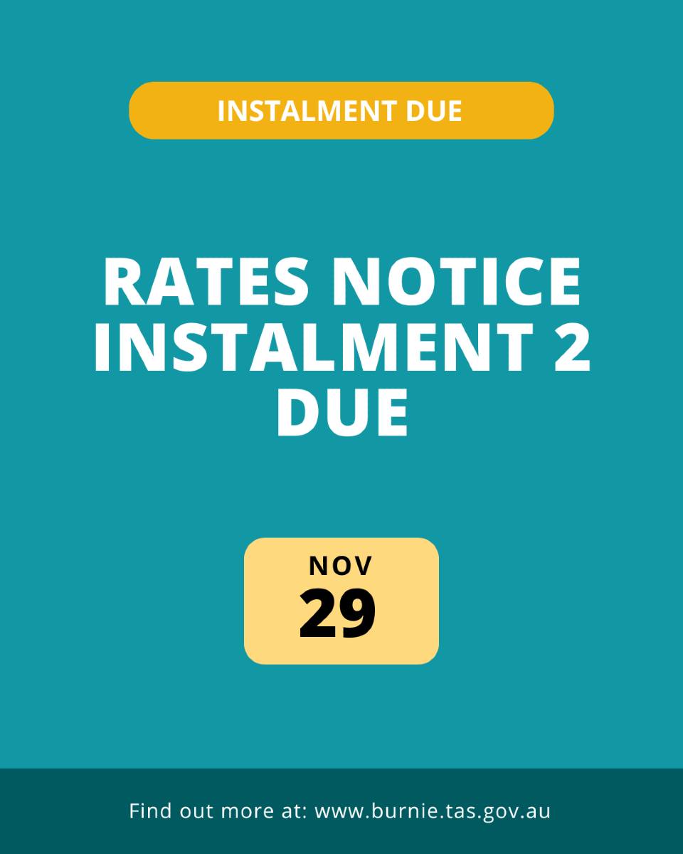 📬 Rates Reminder: Instalment 2 due... - Burnie City Council | Facebook
