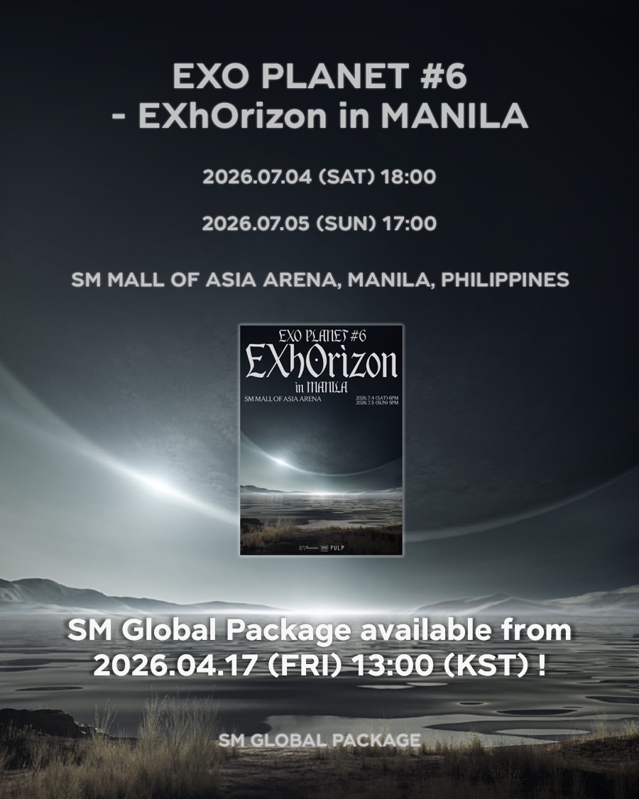 EXO PLANET #6 - EXhOrizon in MANILA] SM Global Package available