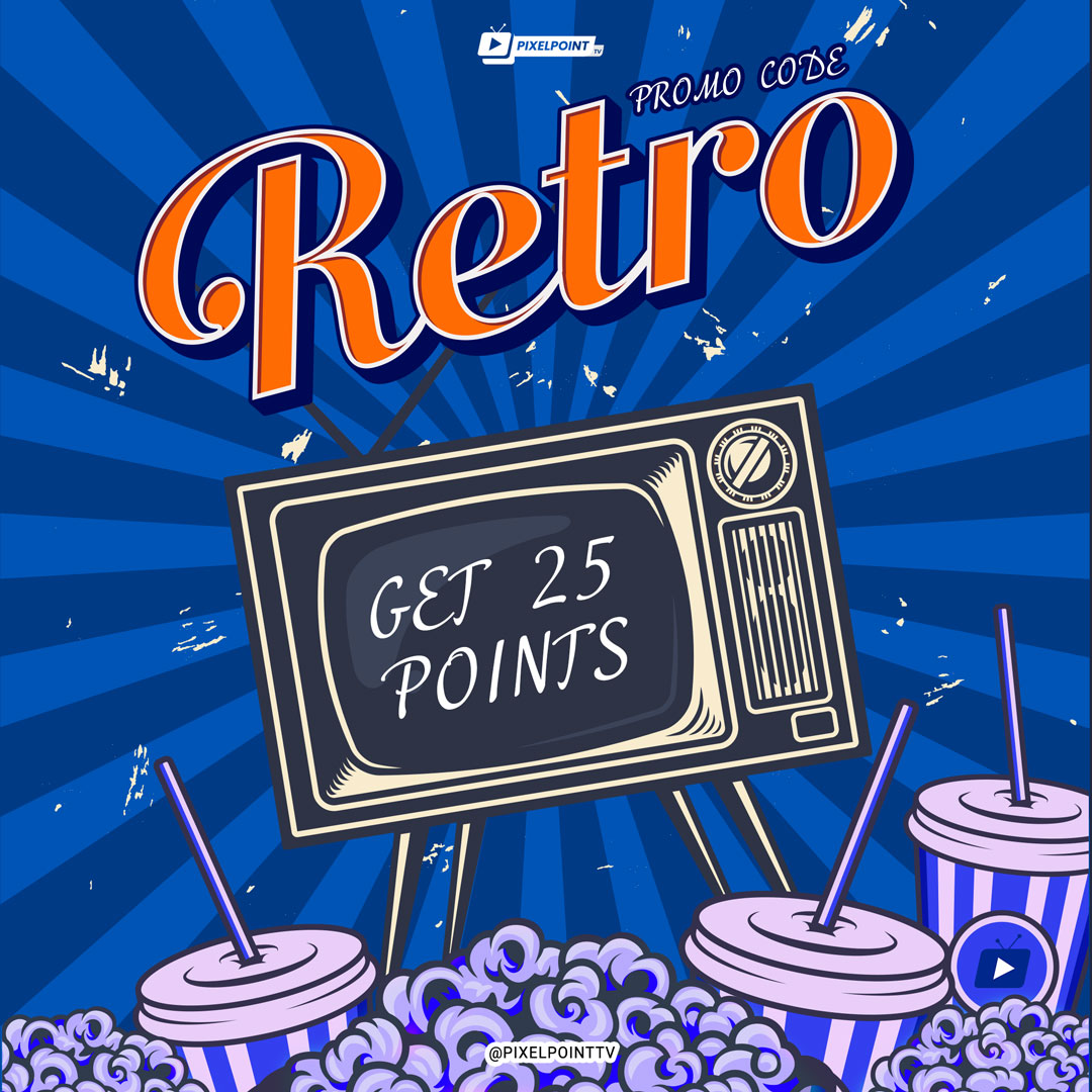 PixelPoint TV - 🎞️ Go back in time with RETRO! Unlock a...