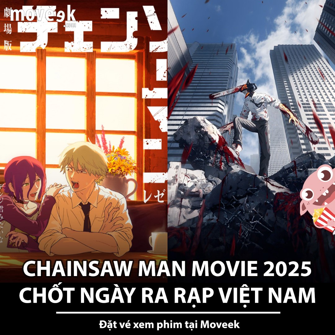 Moveek - 🔥🔥🔥 Chainsaw Man Movie 2025 chuẩn bị đổ bộ rạp Việt Nam vào 29 ...