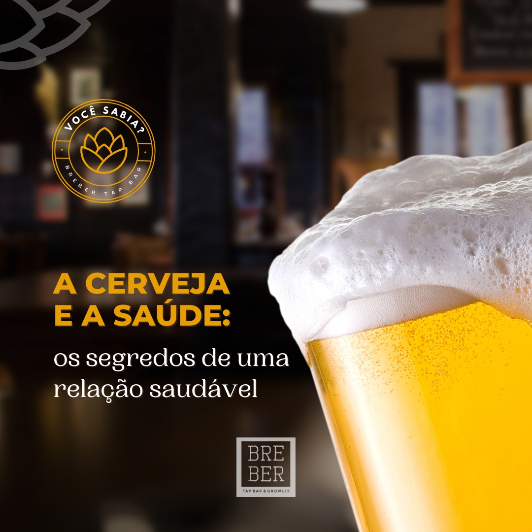 Breber - A cerveja é uma bebida que tem sido associada ao...