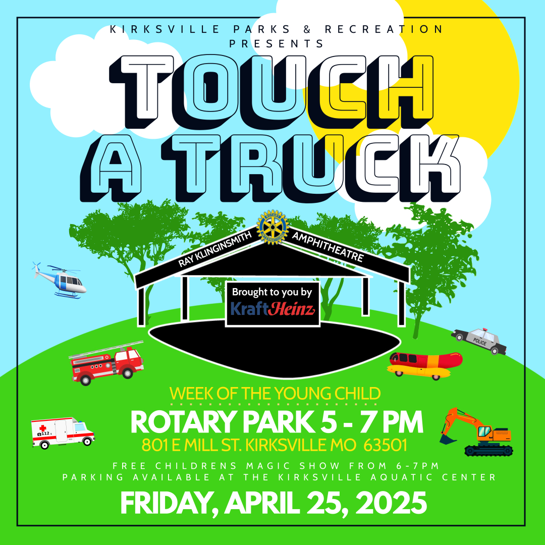 Kirksville - 🚨Don't miss the Touch A Truck on April 25🚨 Mark your ...