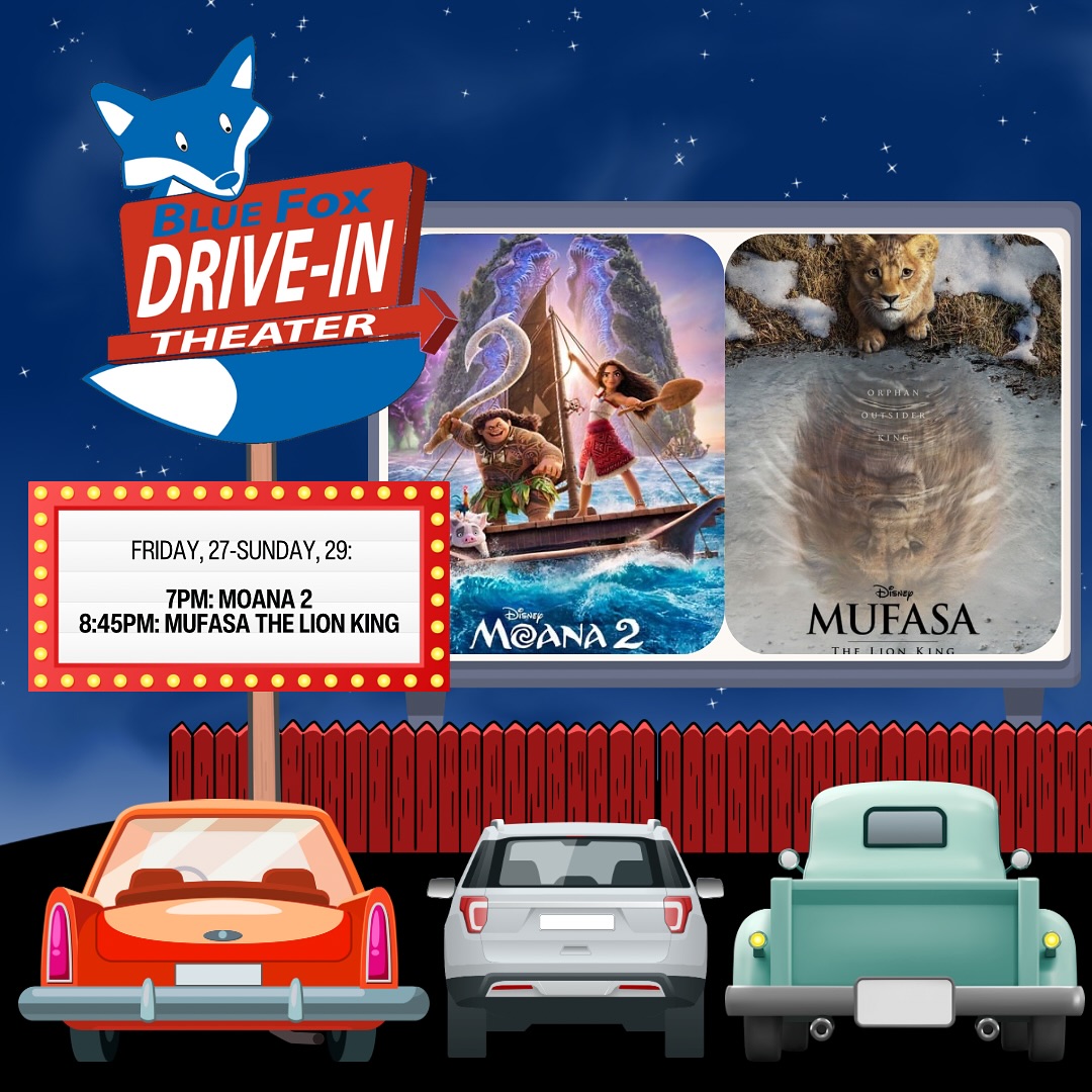 Moana 2 & Mufasa The Lion King... - Blue Fox Drive-in Theater