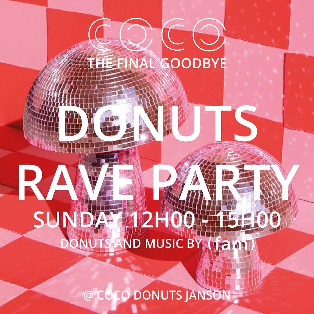 COCO - TOMORROW DONUTS RAVE PARTY AT JANSON from 12.00 till 15.00 with ...
