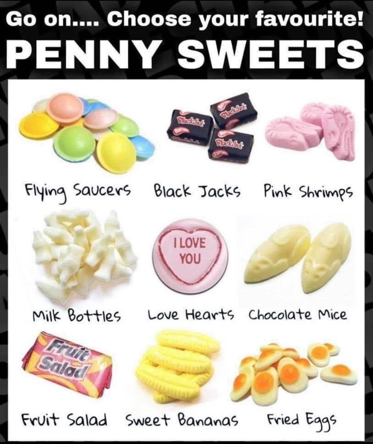 ♥️WHICH OF THESE PENNY SWEETS WAS YOUR FAVOURITE?♥️