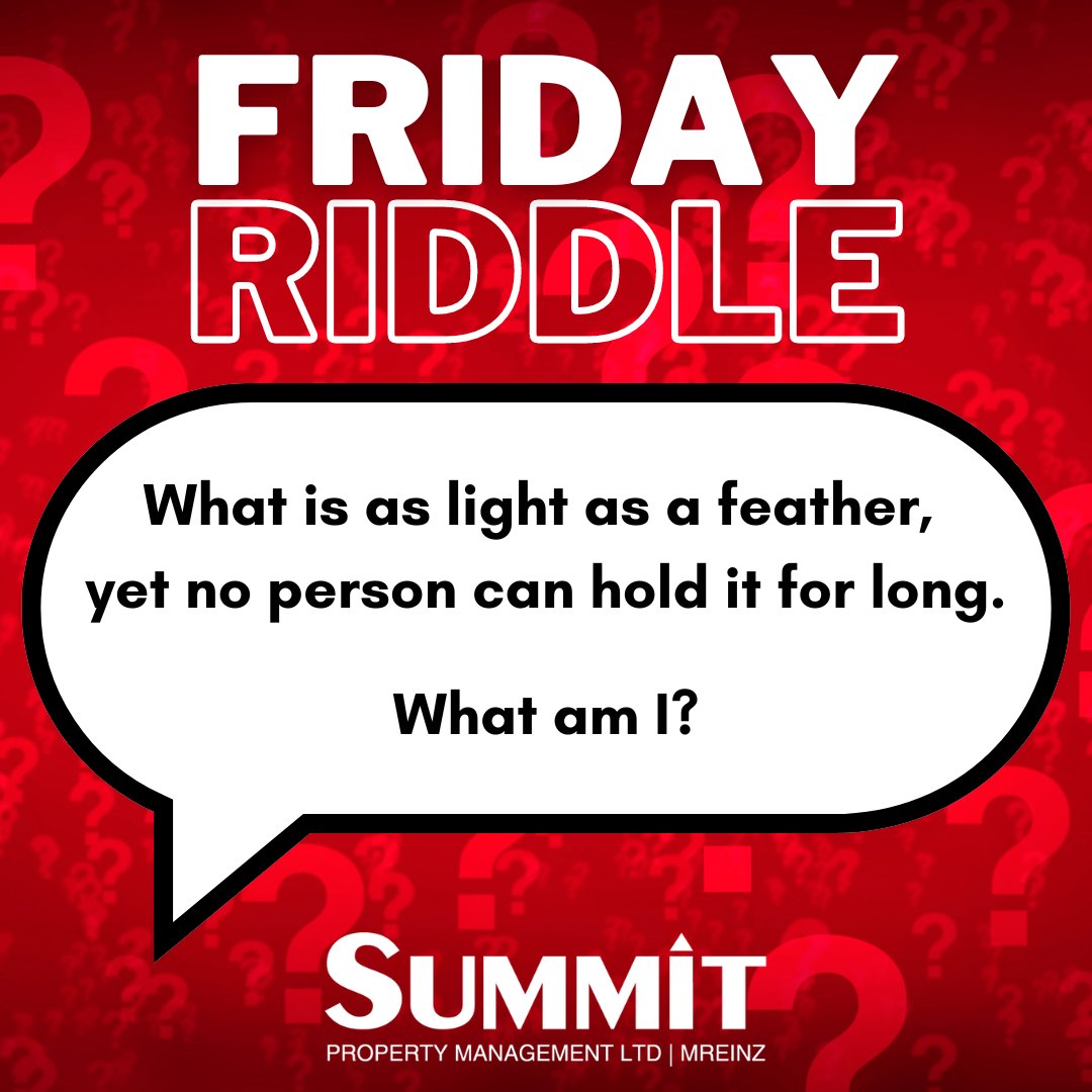 Happy Friday! Today's riddle... - Summit Property Management