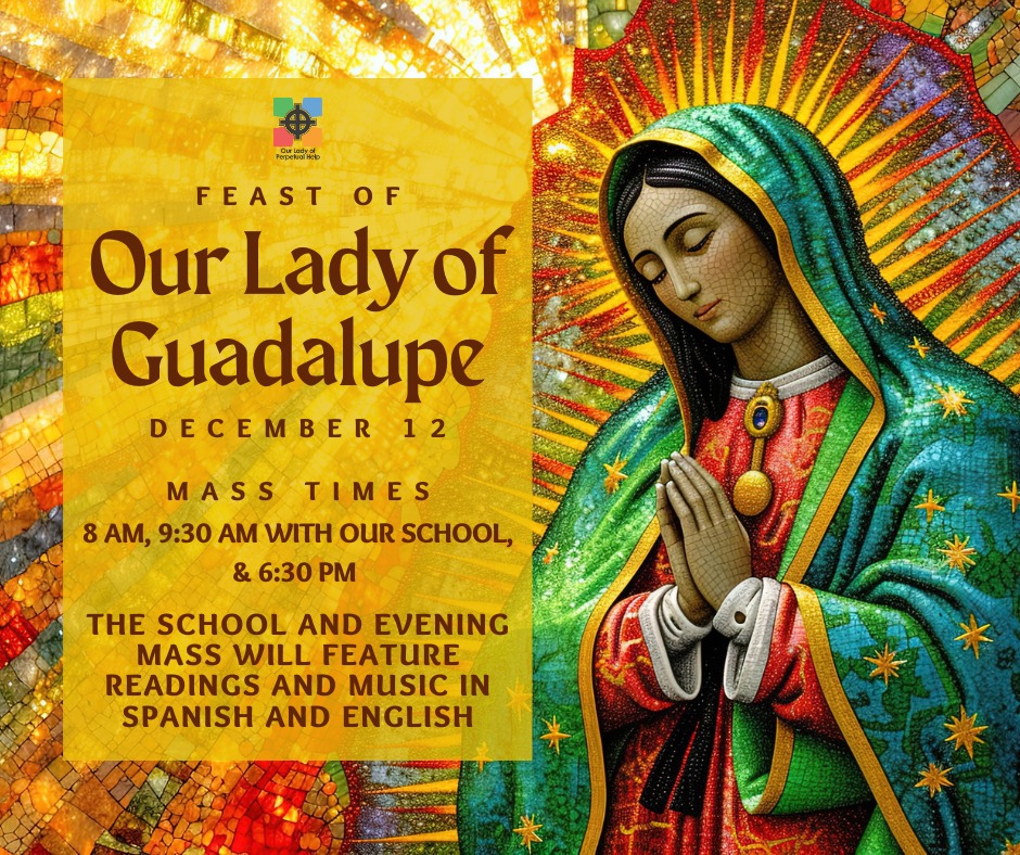 Our - Join Us on Tuesday, December 12, for the Feast of Our Lady of ...
