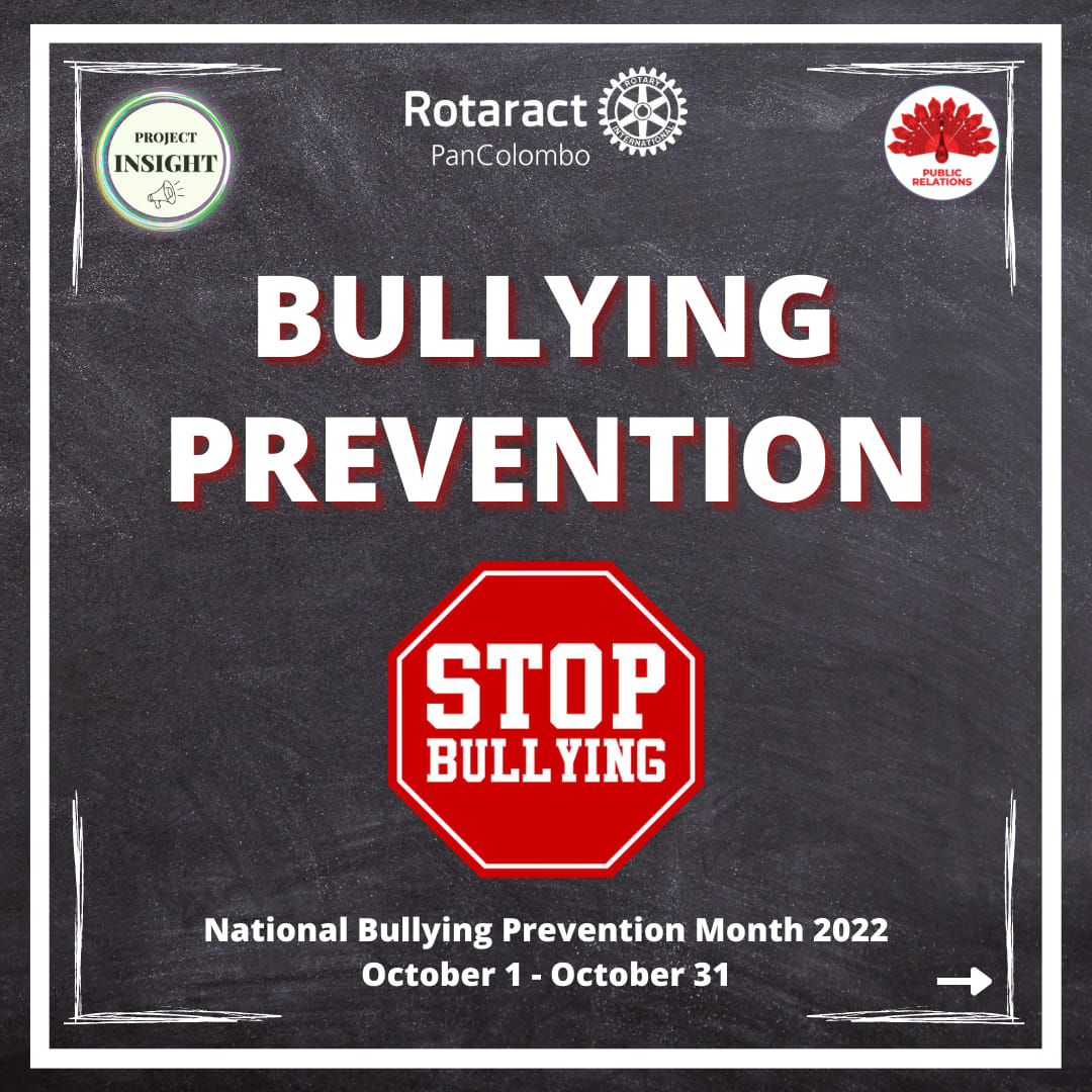 Bullying is preventable.... - Rotaract Club Of PanColombo | Facebook