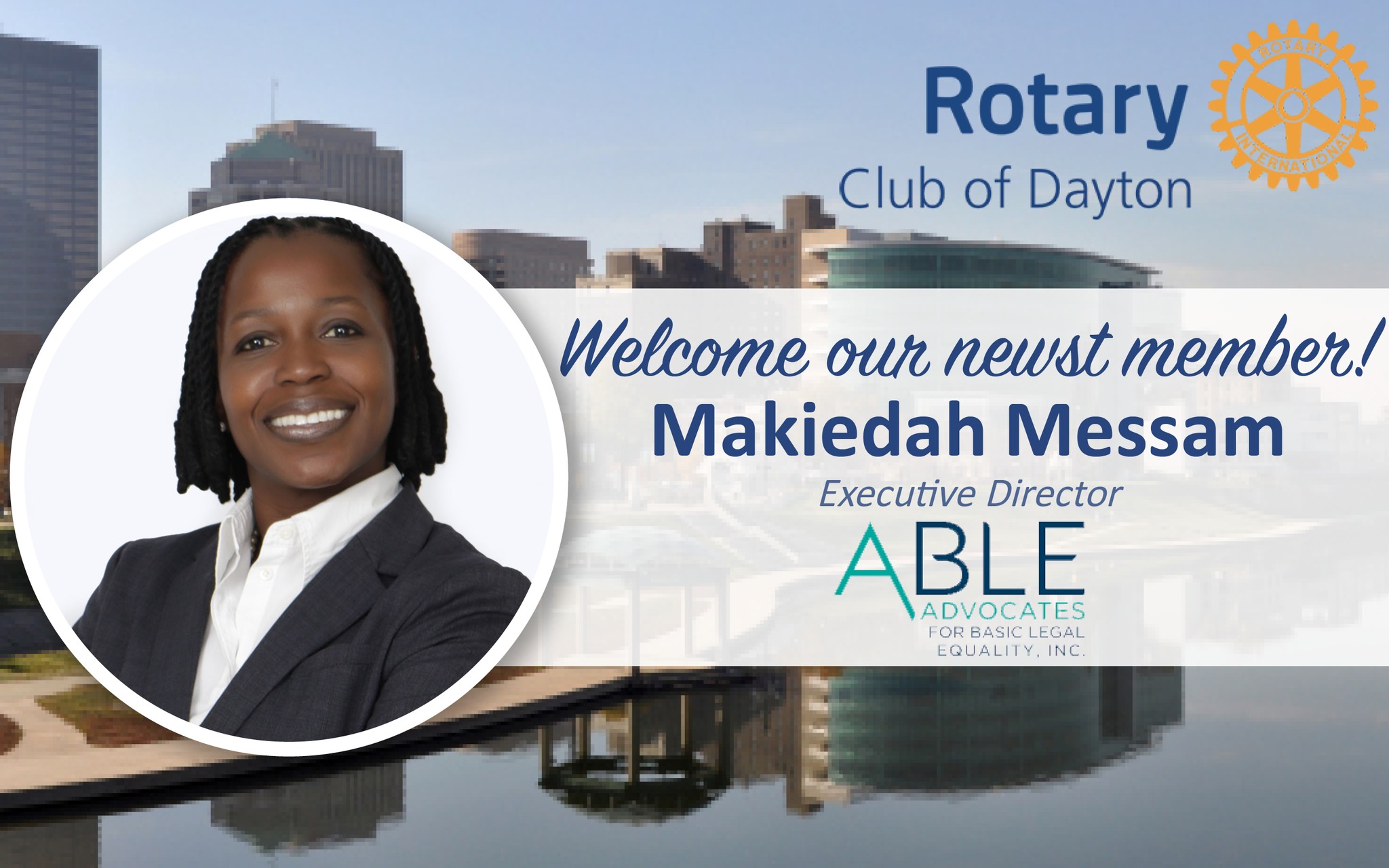 Rotary - Welcome our newest Dayton Rotarian, Makiedah Messam! Makiedah ...