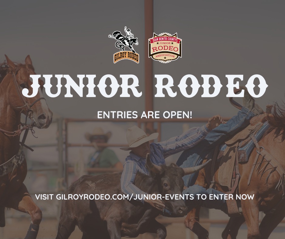 Gilroy - Gilroy Junior Rodeo entries are OPEN NOW! We're so excited to ...