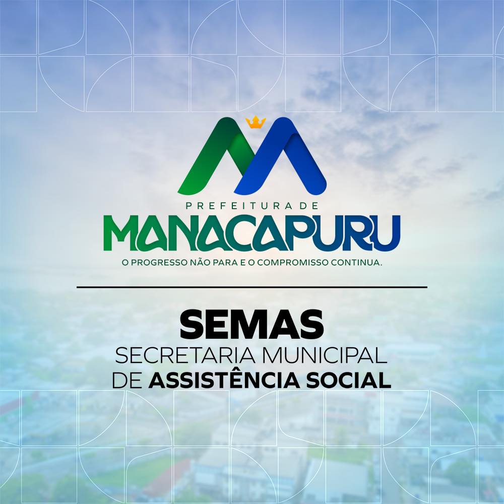 SEMAS... - SEMAS - Secretaria Municipal de Assistência Social