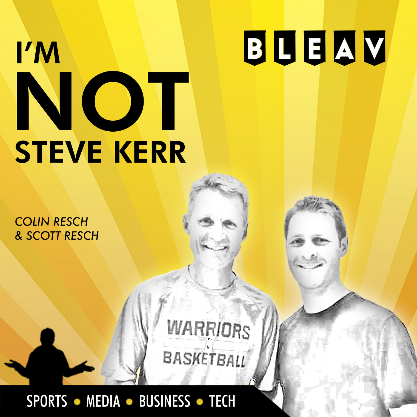 I'm Not Steve Kerr Podcast