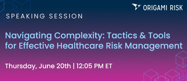 Origami Risk - 💻 Register for our speaking session with...