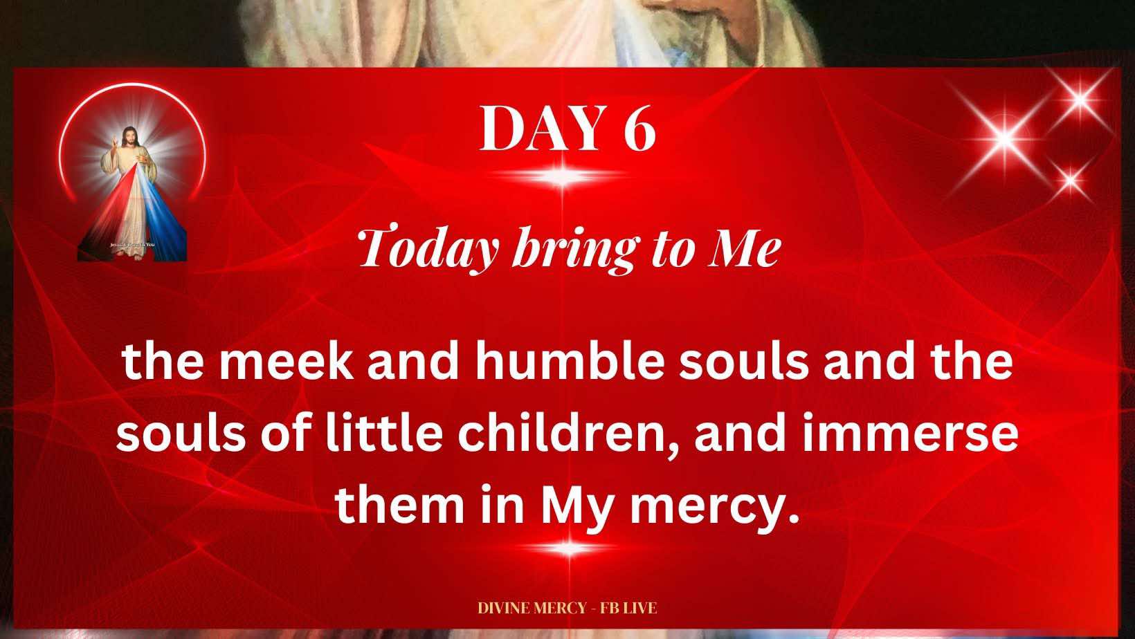 #THE NOVENA TO THE DIVINE MERCY... - Divine Mercy - FB Live | Facebook