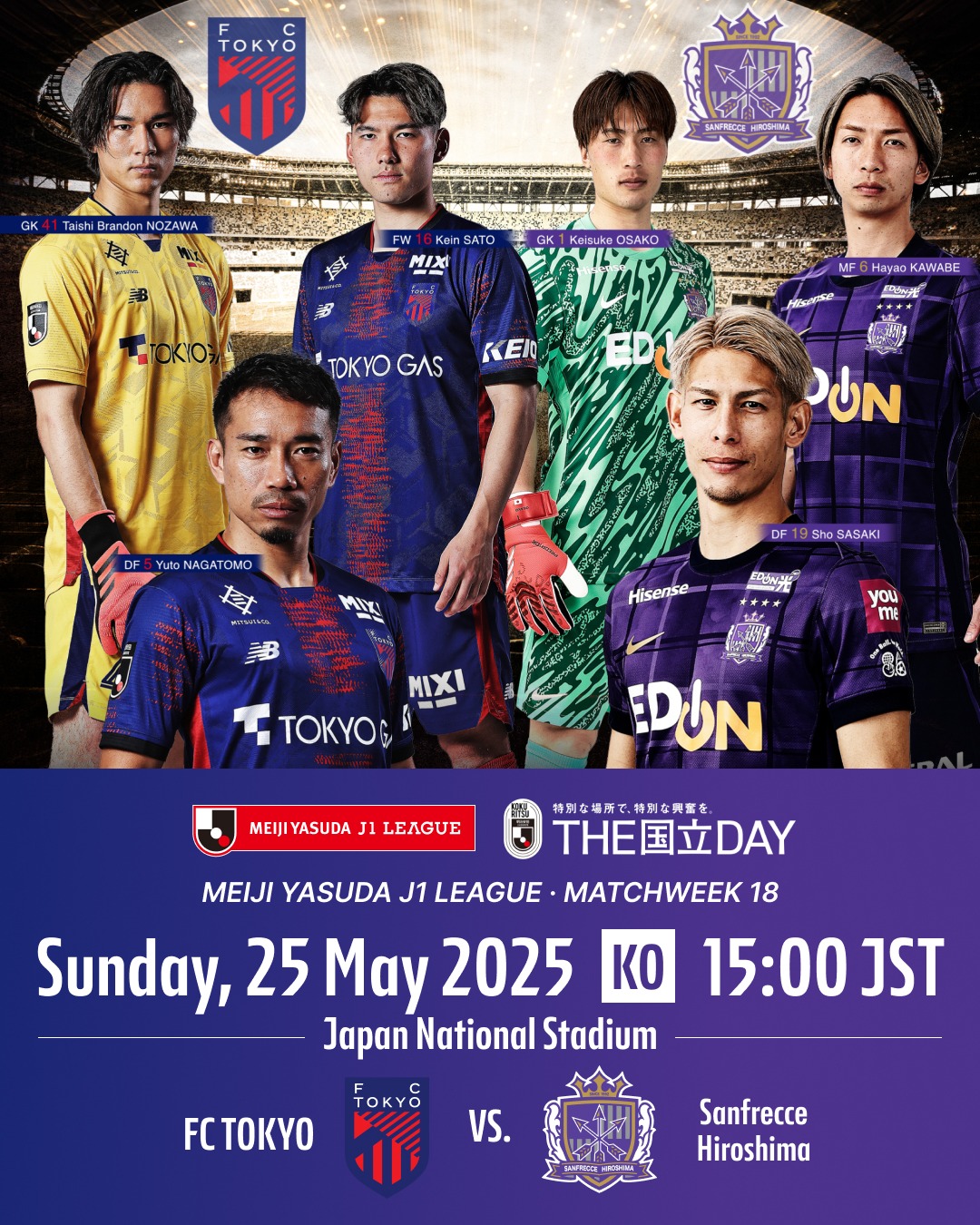 May 25 (Sun): FC TOKYO vs. Sanfrecce Hiroshima @ Japan National