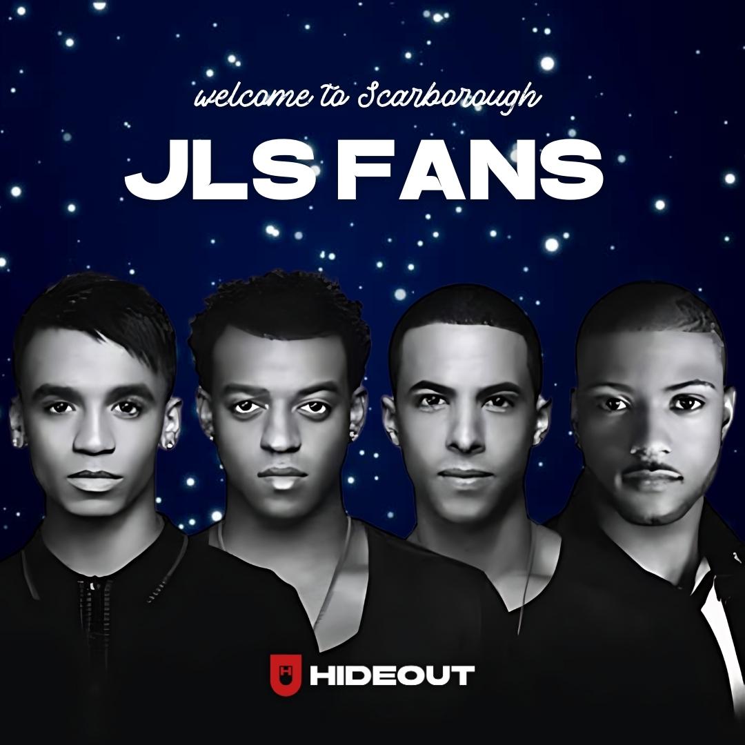 🎤 Welcome JLS Fans! 🎤 JLS are... - Hideout Scarborough | Facebook