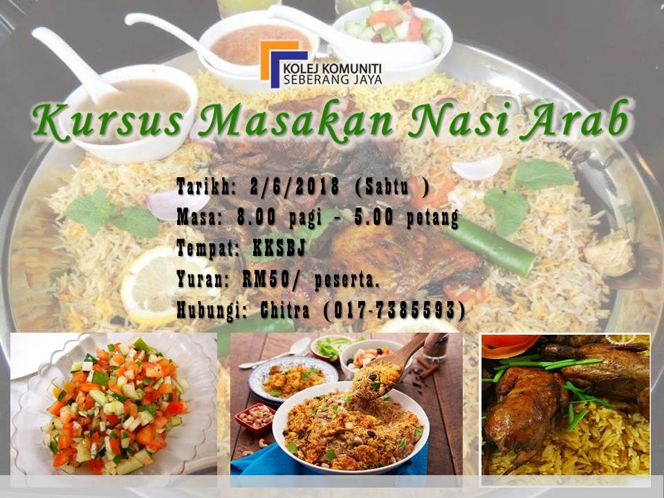 Kolej Komuniti Seberang Jaya Pulau Pinang Kursus Masakan Nasi Arab Sila Join Group Whatapps Seperti Link Di Bawah Untuk Mendapatkan Info Terkini Https Chat Whatsapp Com Cbvcsywwbwz6pxptte2v9j Facebook