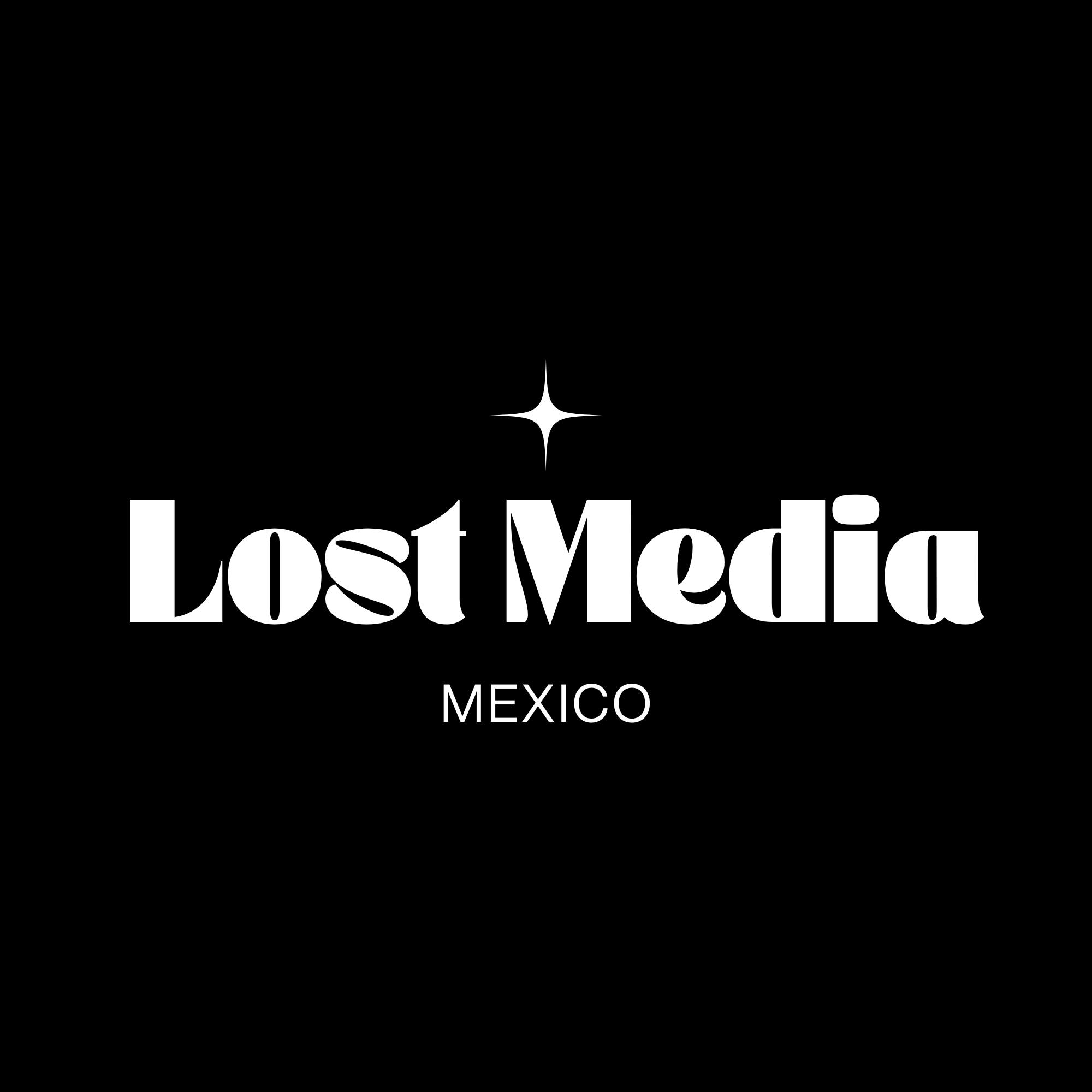 Lost Media México