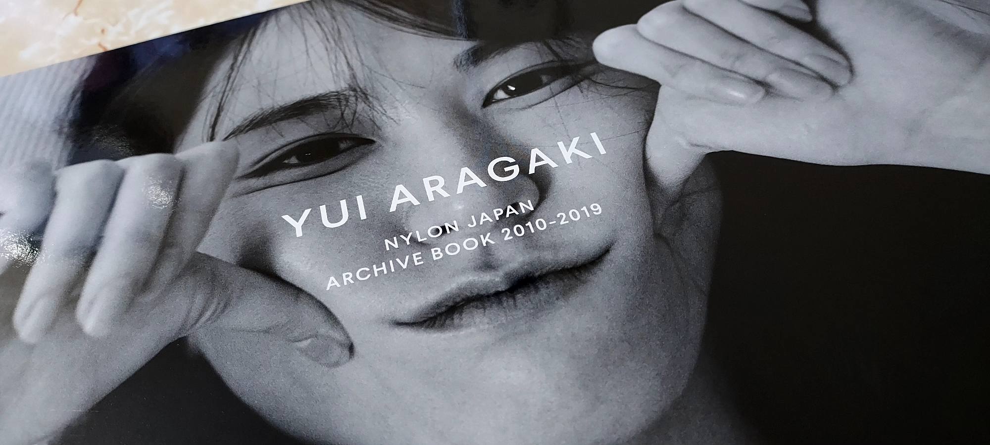YUI ARAGAKI/NYLON JAPAN ARCHIVE BOOK/2010-2019/$200/面交葵芳港鐵 