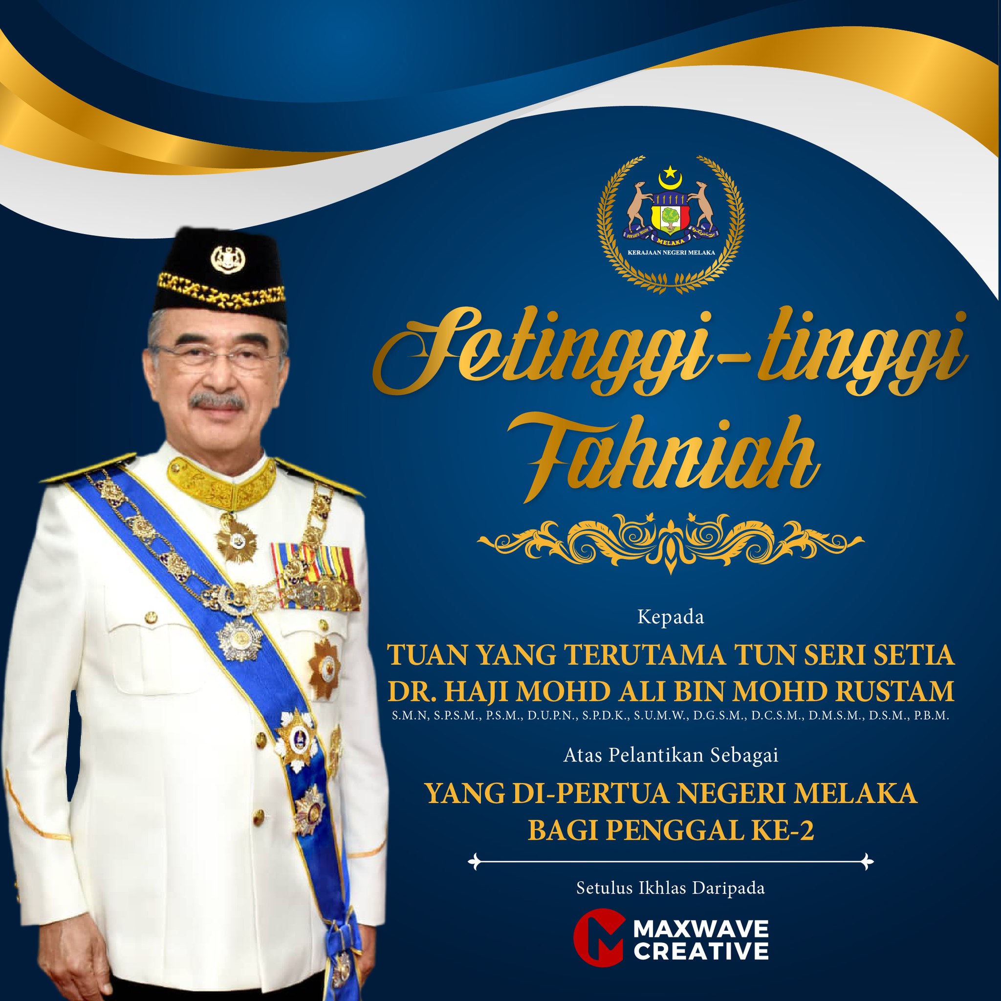 Maxwave - 🎉🎉🎉 Setinggi-tinggi Tahniah kepada TUAN YANG TERUTAMA TUN ...