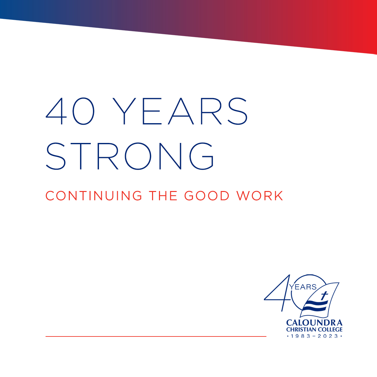 This year we celebrate 40... - Caloundra Christian College | Facebook