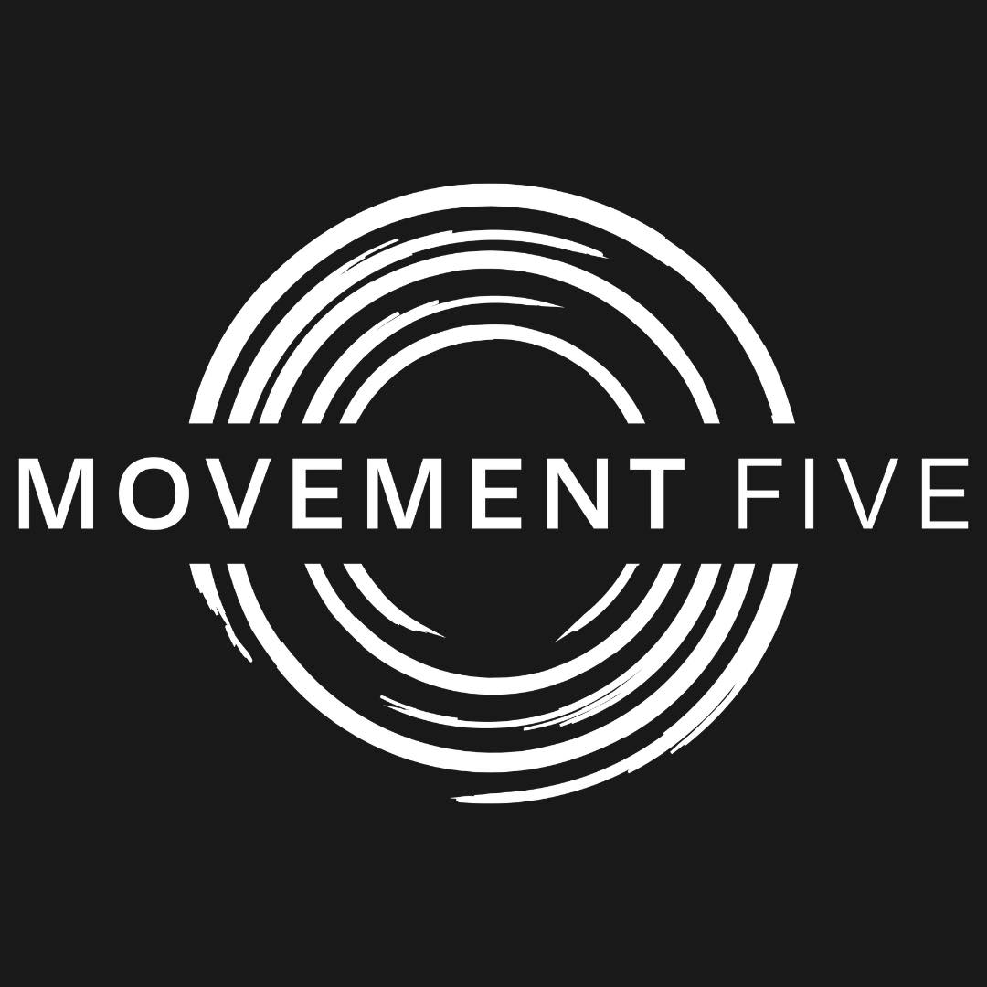 Movement Five