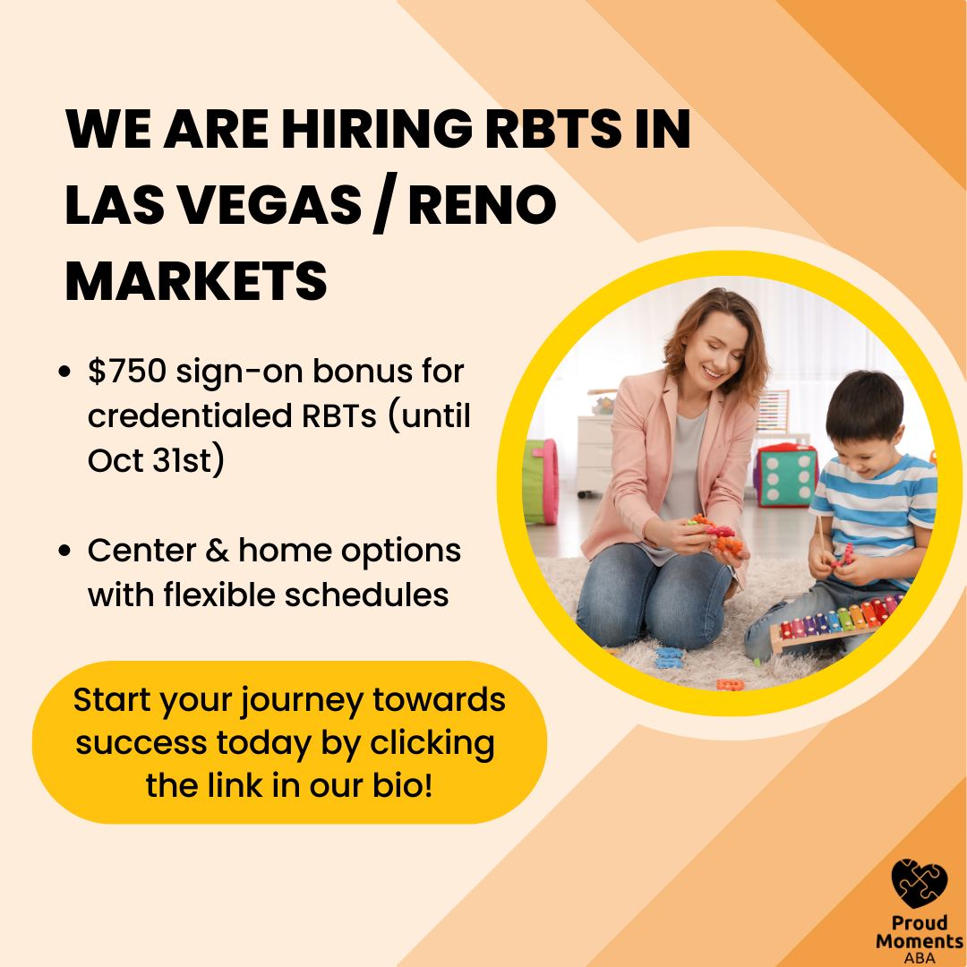 📣 We’re Hiring RBTs in Las Vegas &... - Proud Moments ABA