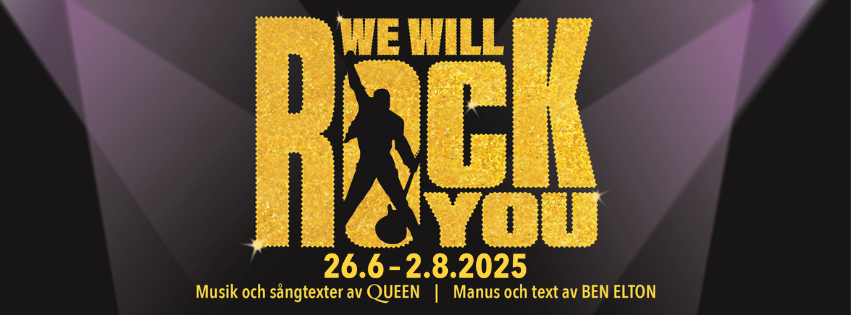 We Will Rock You - Raseborgs Sommarteater 2025