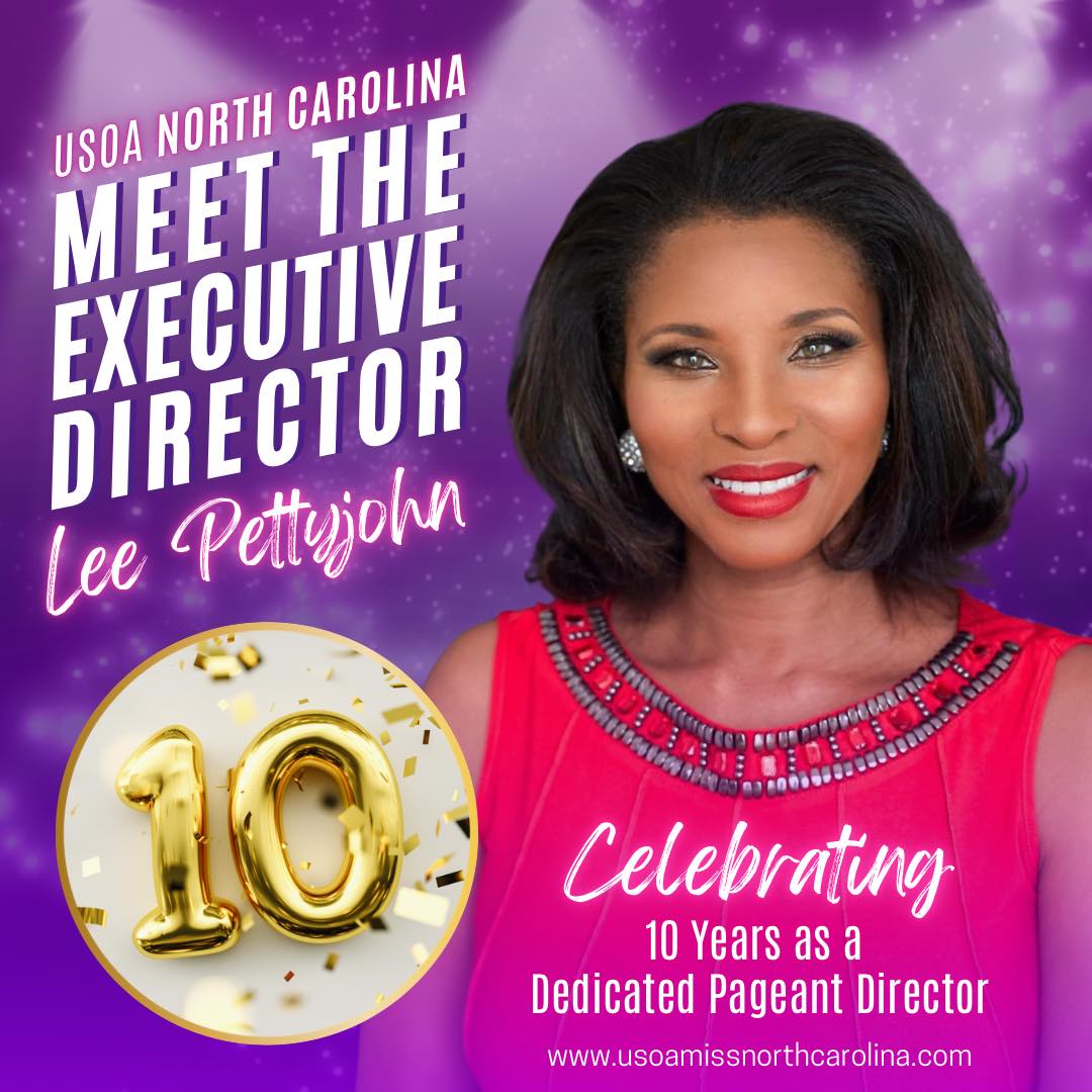 It’s time to celebrate a decade... - USOA Mrs. North Carolina